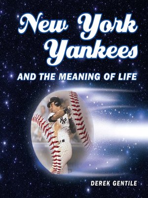 cover image of New York Yankees and the Meaning of Life